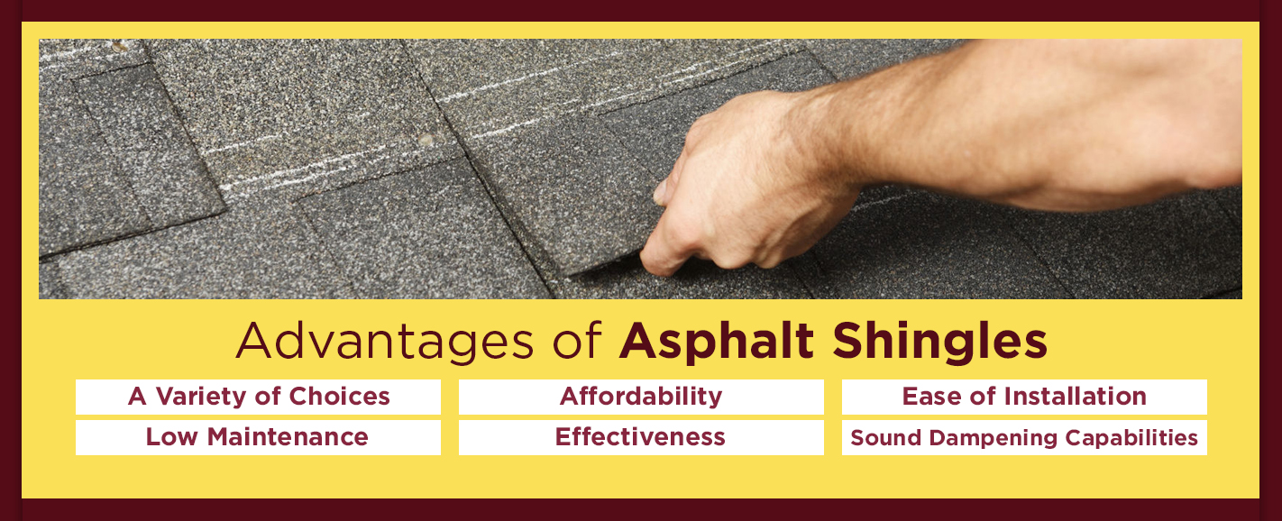 Advantages of Asphalt Shingles