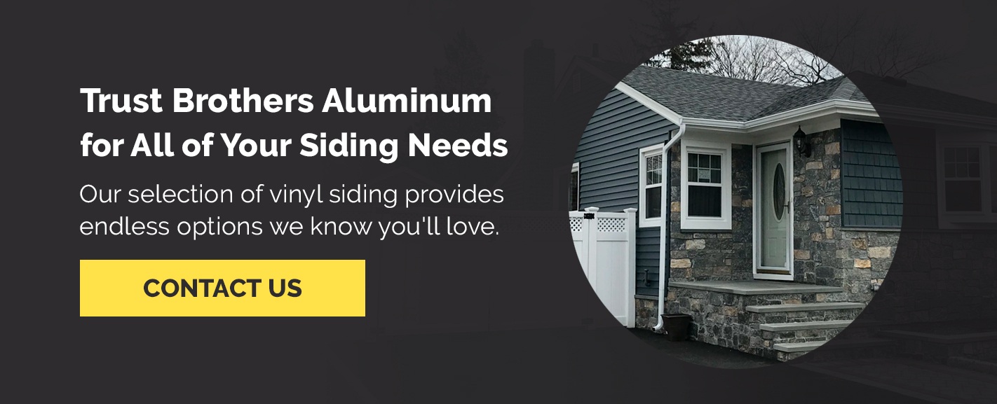 Trust Brothers Aluminum for All of Your Siding Needs